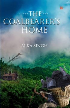 portada The Coalbearer's Home (en Inglés)