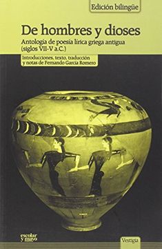 portada De Hombres Y Dioses. Antología De Poesía Lírica Griega Antigua. Siglos VII-V A. C.
