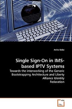 portada single sign-on in ims-based iptv systems (en Inglés)