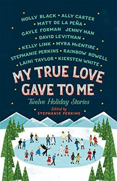portada My True Love Gave to me: Twelve Holiday Stories (en Inglés)