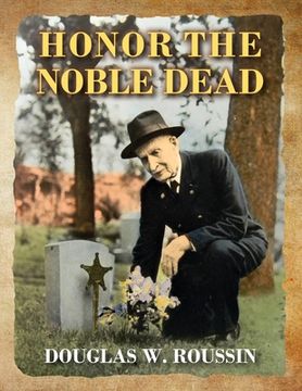 portada Honor the Noble Dead (en Inglés)