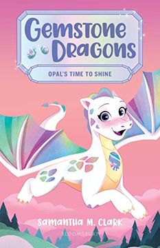 portada Gemstone Dragons 1: Opal'S Time to Shine (in English)