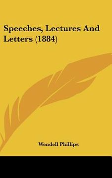 portada speeches, lectures and letters (1884) (in English)