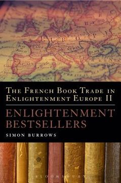 portada The French Book Trade in Enlightenment Europe II: Enlightenment Bestsellers (en Inglés)