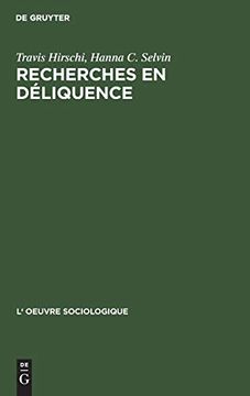portada Recherches en Déliquence: Principes de L'analyse Quantitative (l' Oeuvre Sociologique) (en Inglés)