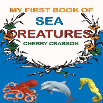 portada My first book of Sea Creatures (en Inglés)