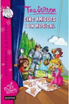 portada 6. Cinc Amigues i un Musical (Tea Stilton. Aventures a Ratford) (in Catalá)