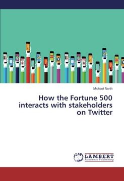 portada How the Fortune 500 interacts with stakeholders on Twitter