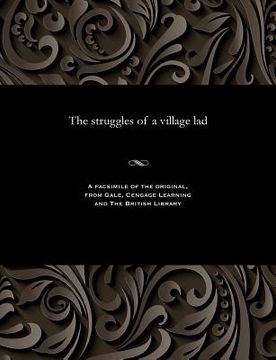 portada The Struggles of a Village Lad (en Inglés)