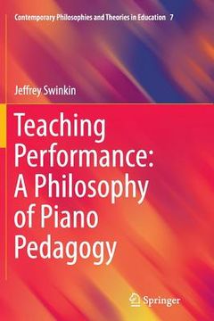 portada Teaching Performance: A Philosophy of Piano Pedagogy (in English)