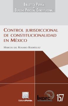 portada Control jurisdiccional de constitucionalidad en México (in Spanish)