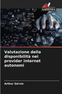 portada Valutazione della disponibilità nei provider internet autonomi (en Italiano)