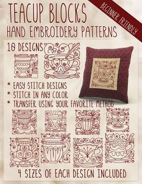 portada Teacup Blocks Hand Embroidery Patterns (en Inglés)