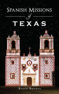 portada Spanish Missions of Texas (en Inglés)