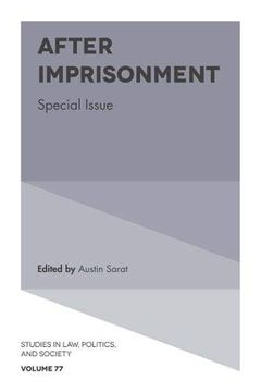 portada After Imprisonment: Special Issue: 77 (Studies in Law, Politics, and Society) 