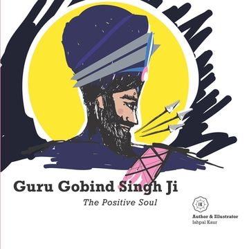 portada Guru Gobind Singh Ji - The Positive Soul (in English)