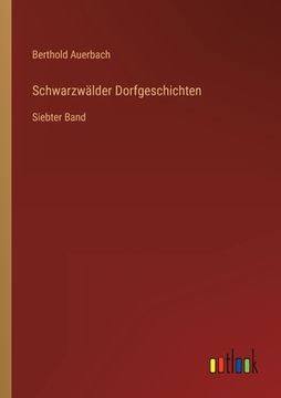 portada Schwarzwälder Dorfgeschichten: Siebter Band (en Alemán)