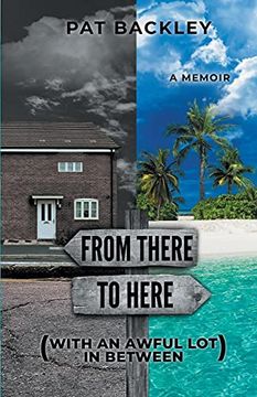 portada From There to Here (With an Awful lot in Between): A Memoir (en Inglés)