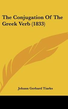 portada the conjugation of the greek verb (1833) (en Inglés)