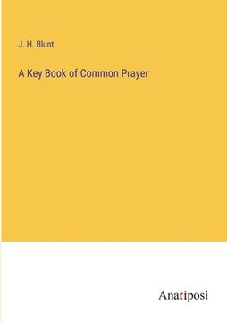 portada A Key Book of Common Prayer (en Inglés)