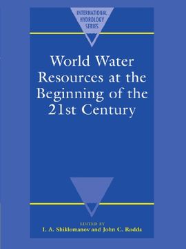 portada World Water Resources at the Beginning of the Twenty-First Century Paperback (International Hydrology Series) (in English)