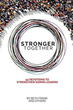portada Stronger Together: 52 Devotions to Strengthen Kidmin Leaders (en Inglés)