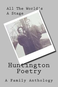 portada Huntington Poetry: All the World's A Stage (en Inglés)