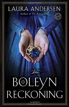 portada The Boleyn Reckoning: A Novel (The Boleyn Trilogy) 