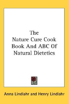 portada the nature cure cook book and abc of natural dietetics