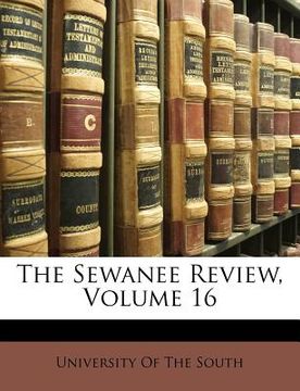 portada the sewanee review, volume 16