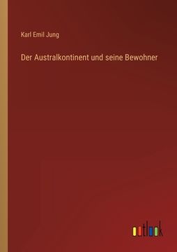 portada Der Australkontinent und seine Bewohner (in German)