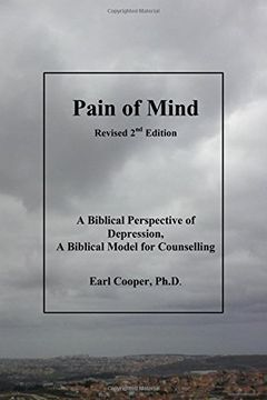 portada Pain of Mind: A Biblical Perspective of Depression. A Biblical Model for Counselling.