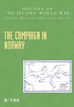 portada Campaign in Norway: History of the Second World War: United Kingdom Military Series: Official Campaign History (en Inglés)