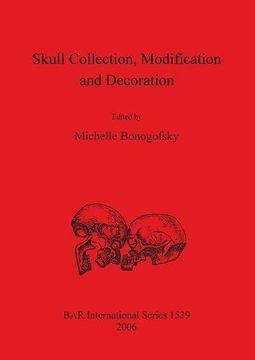 portada Skull Collection, Modification and Decoration (BAR International Series)
