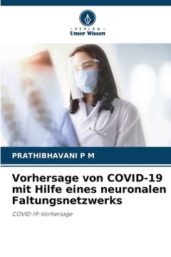 portada Vorhersage von COVID-19 mit Hilfe eines neuronalen Faltungsnetzwerks (in German)