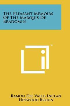 portada the pleasant memoirs of the marquis de bradomin