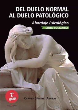 portada Del Duelo Normal al Duelo Patológico: Abordaje Psicológico (in Spanish)