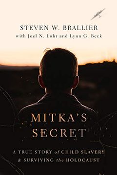 portada Mitka'S Secret: A True Story of Child Slavery and Surviving the Holocaust (en Inglés)