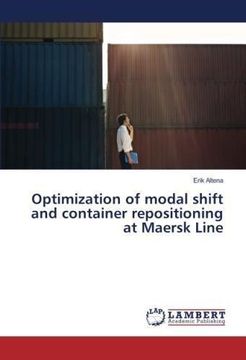 portada Optimization of modal shift and container repositioning at Maersk Line (in English)