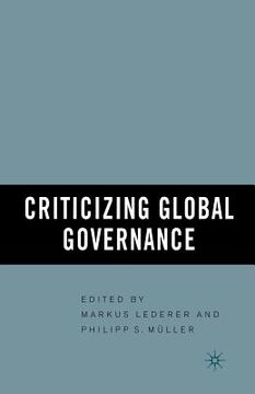 portada Criticizing Global Governance (en Inglés)