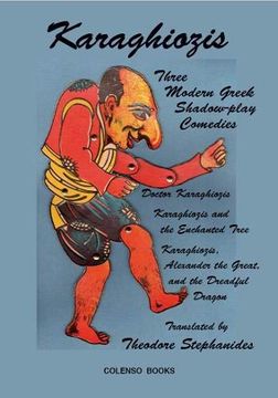 portada Karaghiozis: Three Modern Greek Shadow-Play Comedies (en Inglés)