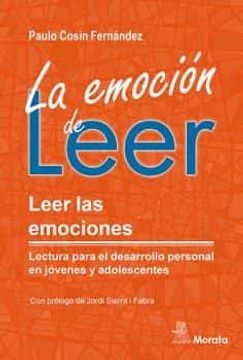 portada La Emocion de Leer. Leer las Emociones. Lectura Para el Desarroll o Personal en Jovenes y Adolescentes (in Spanish)