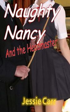 portada Naughty Nancy & The Headmaster (en Inglés)