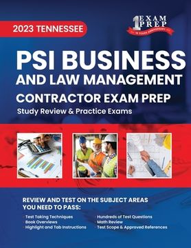 2023 Tennessee Contractor Business and Law Management Exam Prep: 2023 Study Review & Practice Exams (en Inglés)