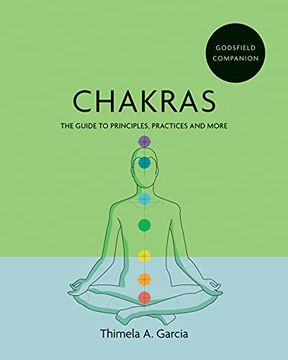 portada Godsfield Companion: Chakras: The Guide to Principles, Practices and More (en Inglés)