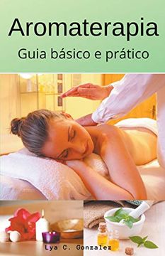 portada Aromaterapia Guia Básico e Prático (en Portugués)