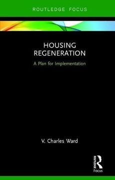 portada Housing Regeneration: A Plan for Implementation (en Inglés)
