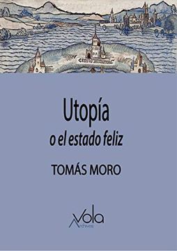 portada Utopia: O el Estado Feliz (Vola) (in Spanish)