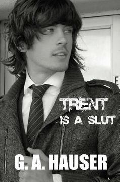 portada Trent is a Slut (in English)