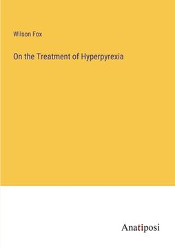 portada On the Treatment of Hyperpyrexia